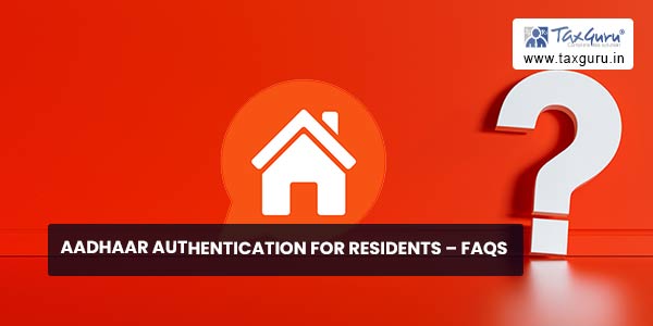 Aadhaar Authentication For Residents - FAQs