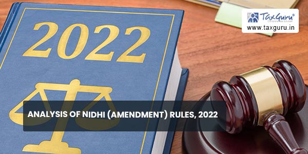 Analysis of Nidhi (Amendment) Rules, 2022