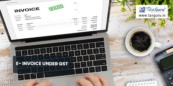 E- Invoice under GST