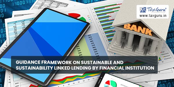 Guidance framework on Sustainable and Sustainability linked lending by financial institutions