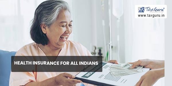 Health Insurance for all Indians