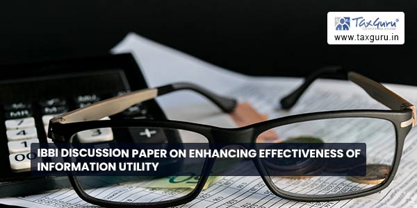 IBBI Discussion Paper on Enhancing effectiveness of Information Utility
