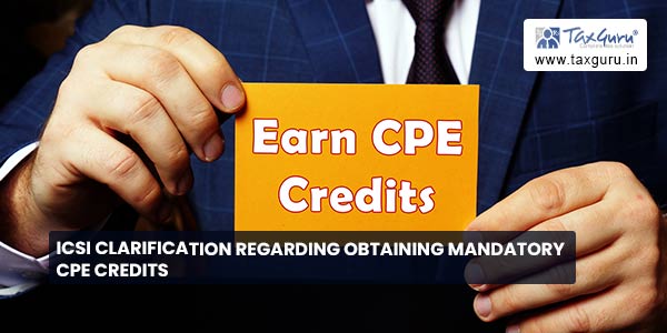 ICSI Clarification Regarding Obtaining Mandatory CPE Credits