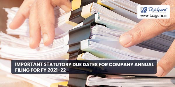 Important Statutory Due dates for Company Annual Filing for FY 2021-22 (2)