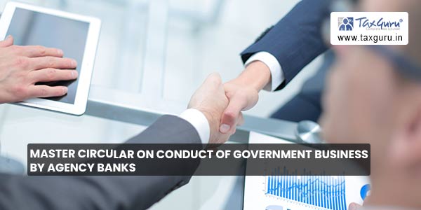 Master Circular on Conduct of Government Business by Agency Banks