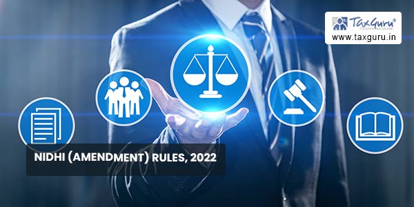 Nidhi (Amendment) Rules, 2022