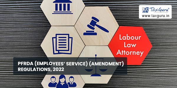 PFRDA (Employees’ Service) (Amendment) Regulations, 2022