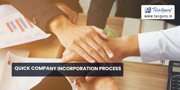 Quick Company Incorporation Process