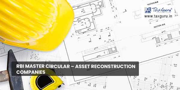RBI Master Circular - Asset Reconstruction Companies