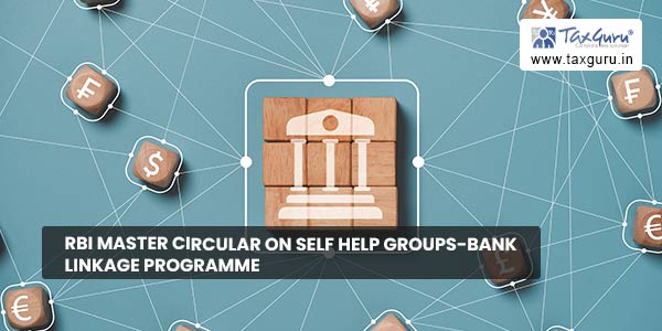 RBI Master Circular on Self Help Groups-Bank Linkage Programme