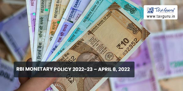 RBI Monetary Policy 2022-23 – April 8, 2022