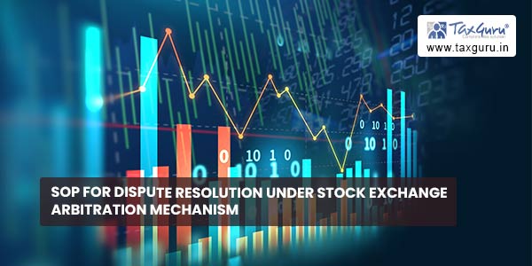 SOP for dispute resolution under stock exchange arbitration mechanism