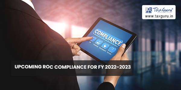 Upcoming ROC Compliance For FY 2022-2023