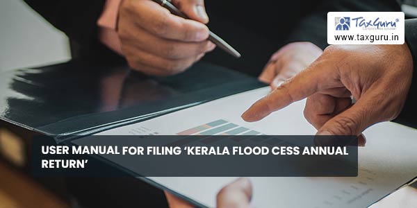 User Manual for filing ‘Kerala Flood Cess Annual Return’