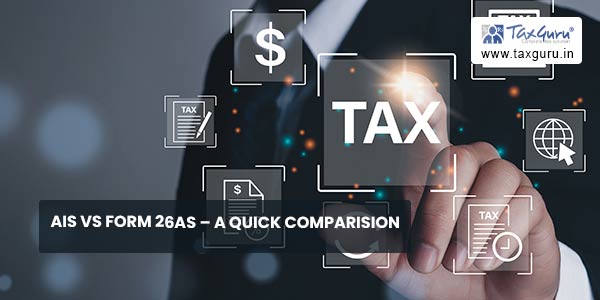 AIS vs Form 26AS – a quick comparision