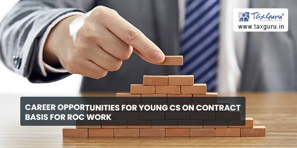 Career Opportunities for Young CS on Contract Basis for ROC work