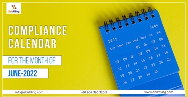 Compliance Calendar for the Month of June 2022