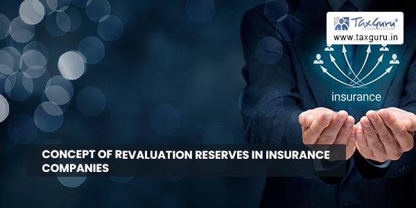 Concept of Revaluation Reserves in Insurance Companies