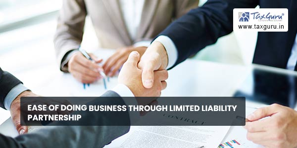 Ease of doing business through Limited Liability Partnership