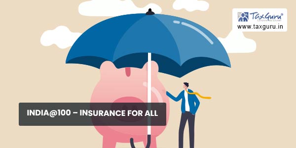 India@100 – Insurance for all