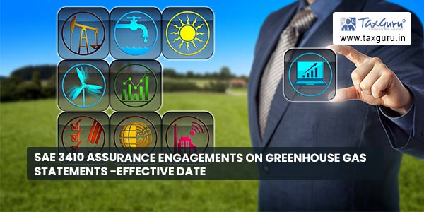 SAE 3410 Assurance Engagements on Greenhouse Gas Statements -Effective Date