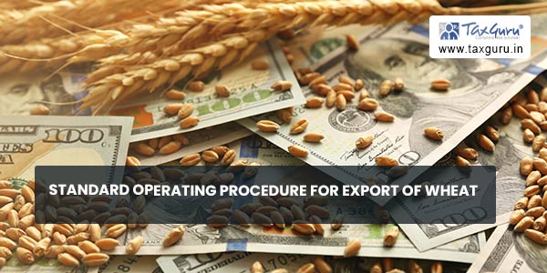 Standard Operating Procedure for Export of Wheat