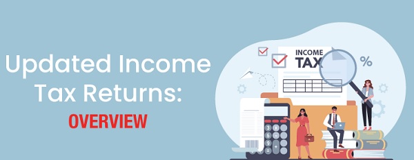 Update Income Tax Return - Overview
