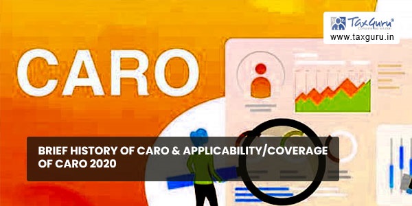 Brief History of CARO & Applicability Coverage of CARO 2020