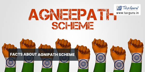 Facts about AGNIPATH Scheme