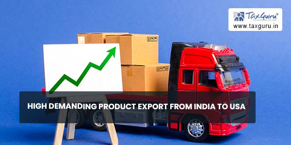 High Demanding Product Export From India to USA