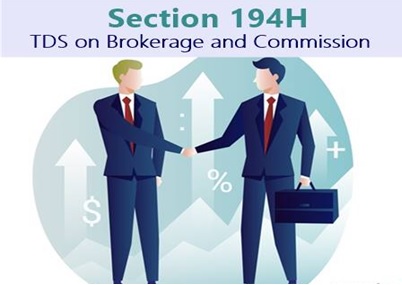 Section 194H TDS on Brokerage and Commission