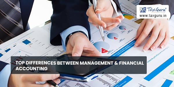 Top Differences Between Management & Financial Accounting