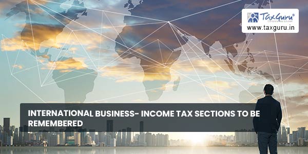 ​International Business- Income Tax Sections to be remembered