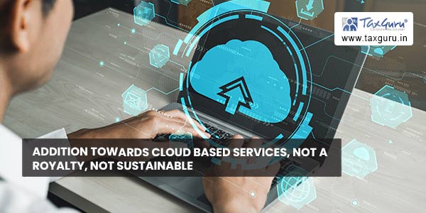 Addition towards cloud based services, not a royalty, not sustainable