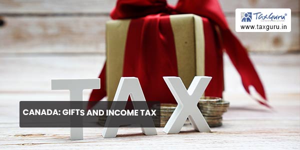 Canada Gifts and income tax
