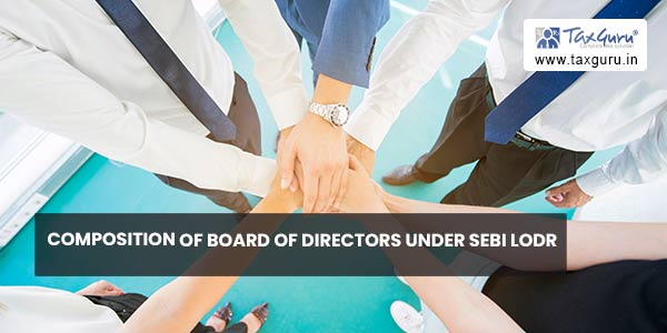 Composition of Board of Directors under SEBI LODR