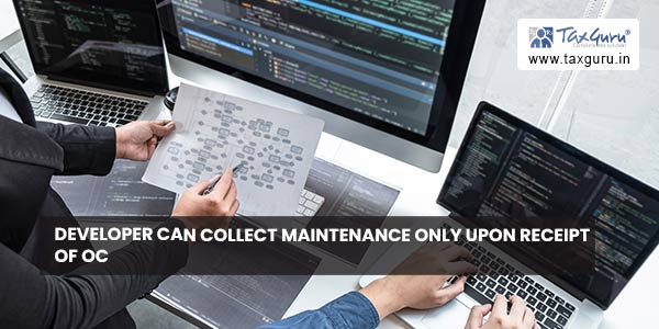 Developer can collect maintenance only upon receipt of OC