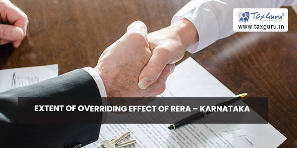 Extent of Overriding Effect of RERA - Karnataka