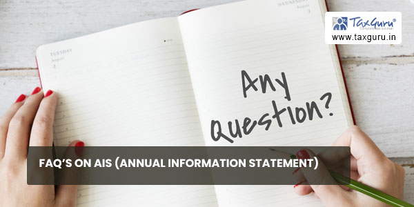 FAQ’s on AIS (Annual Information Statement)