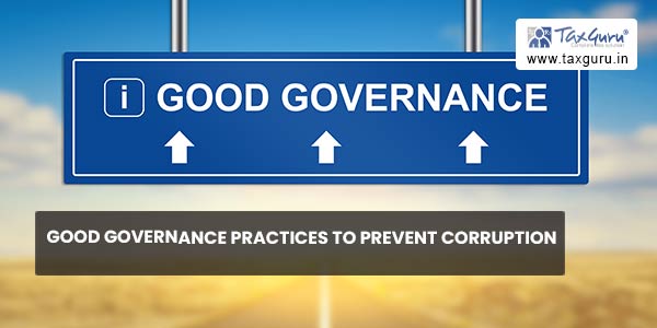 Good Governance Practices to prevent corruption