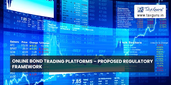 Online Bond Trading Platforms - Proposed Regulatory Framework