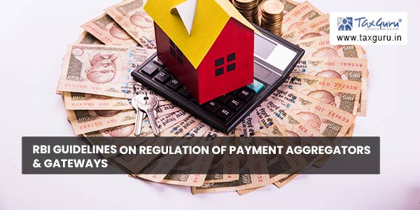RBI Guidelines on Regulation of Payment Aggregators & Gateways
