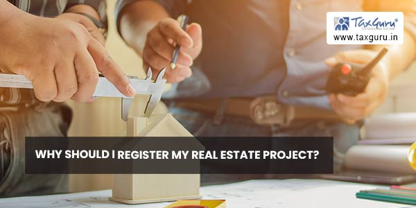 Why should I register my real estate project