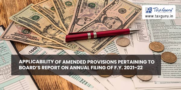 Applicability of amended provisions pertaining to Board’s Report on Annual Filing of F.Y. 2021-22