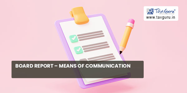 Board Report Means of Communication