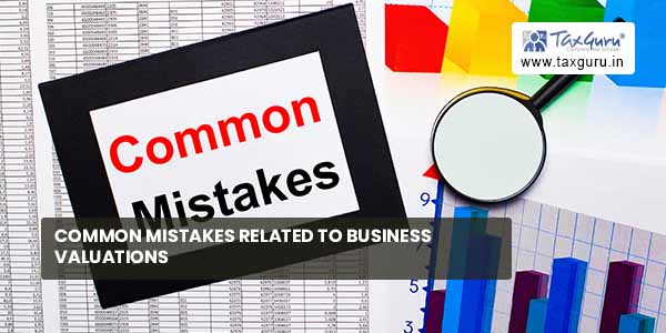 Common mistakes related to Business valuations