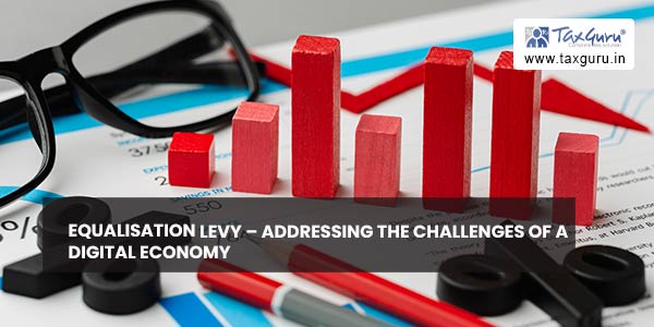 Equalisation Levy - Addressing the challenges of a digital economy