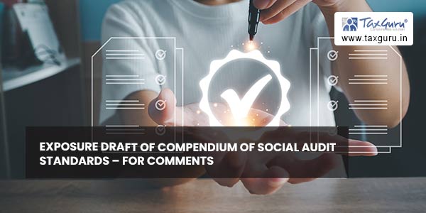Exposure Draft of Compendium of Social Audit Standards – for Comments