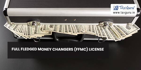 Full Fledged Money Changers (FFMC) License