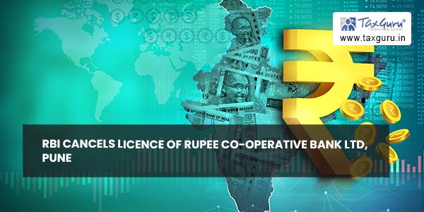 RBI cancels licence of Rupee Co-operative Bank Ltd, Pune